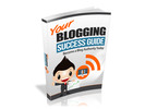 Thumbnail Your Blogging Success Guide